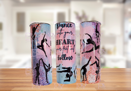 Dance with Your Heart 20oz Tumbler