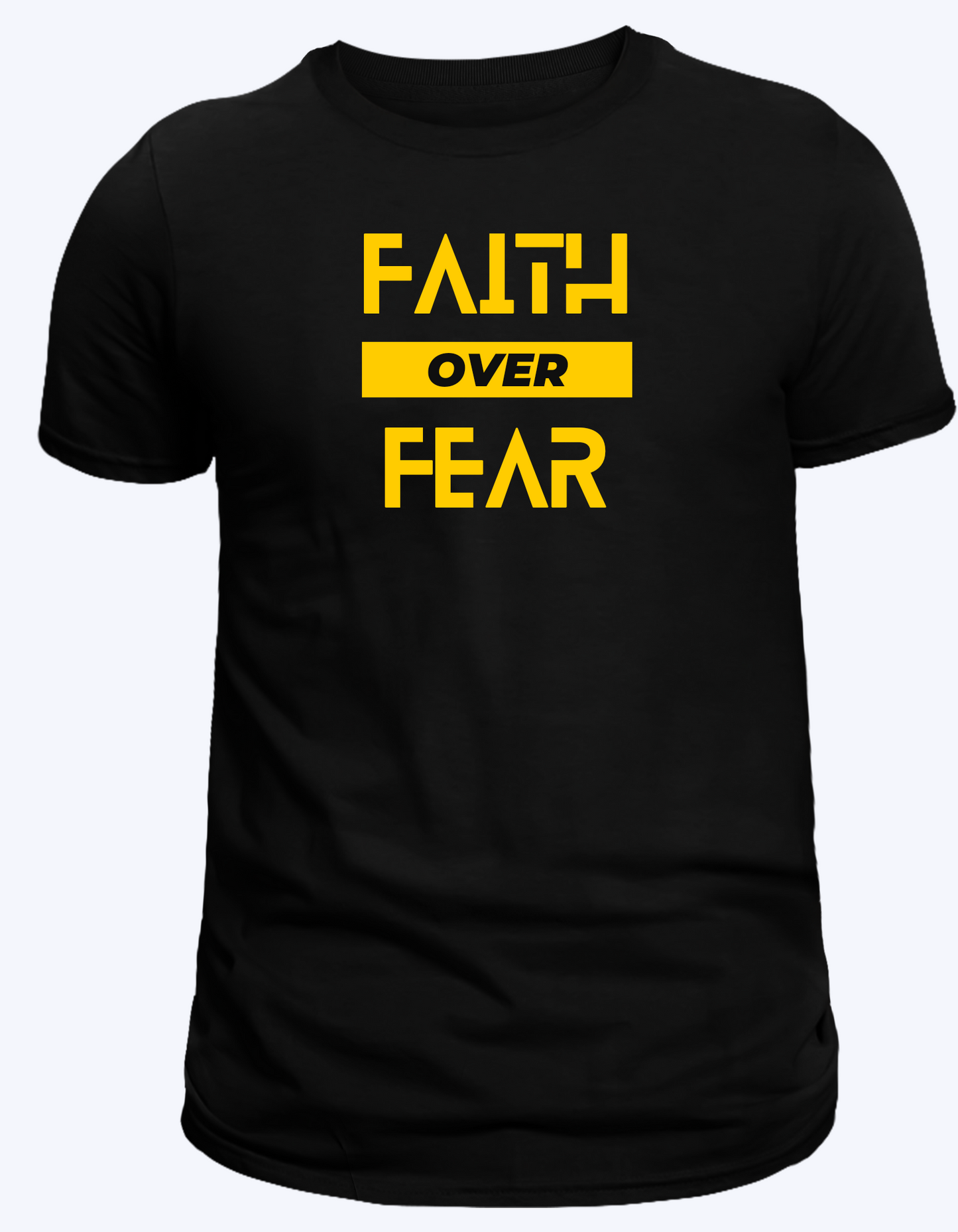 Faith Over Fear T-Shirt