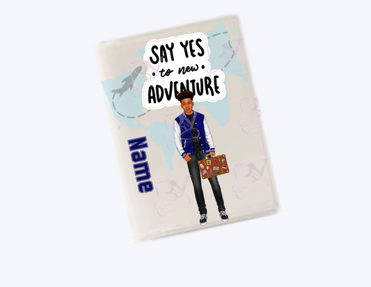 Say Yes to New Adventure Passport Holder